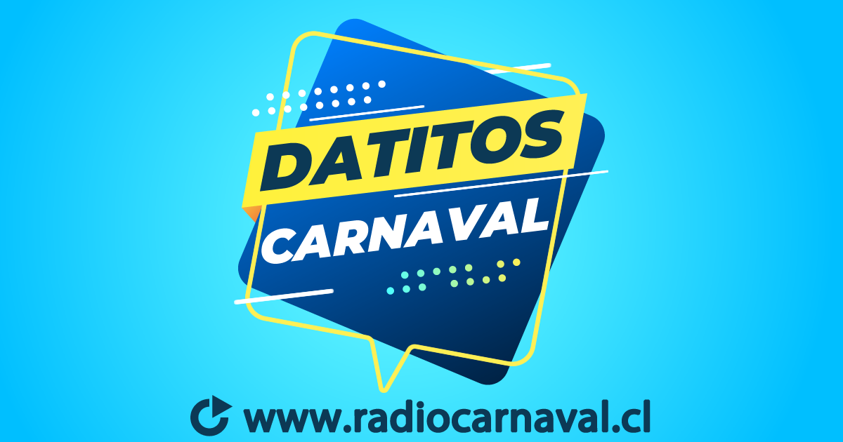 Inspirar Robar a Londres DATITOS VIÑA DEL MAR – Radio Carnaval FM
